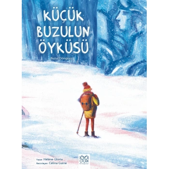 Küçük Buzulun Öyküsü