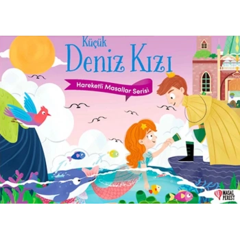 Küçük Deniz Kızı - Hareketli Masallar Serisi
