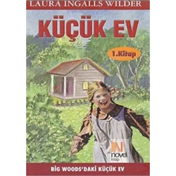 Küçük Ev 1. Kitap