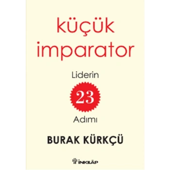Küçük İmparator  Liderin 23 Adımı