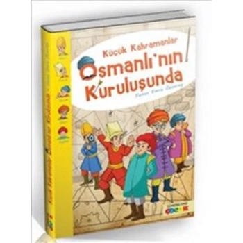 Küçük Kahramanlar Osmanlının Kuruluşunda