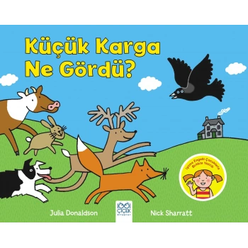Küçük Karga Ne Gördü?