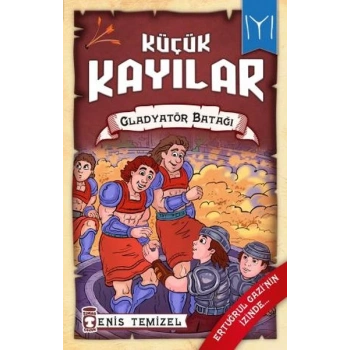 Küçük Kayılar 2 - Gladyatör Batağı