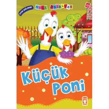 Küçük Poni - Uyum Sağlamak / Mini Masallar