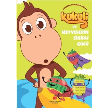 Kukuli ve Meyvelerin Sihirli Gücü