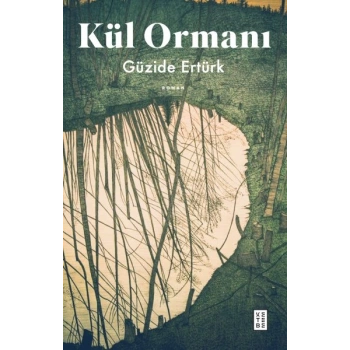 Kül Ormanı