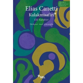 Kulakmisafiri: Elli Karakter