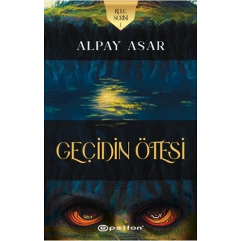 Kule Serisi 1 Geçidin Ötesi