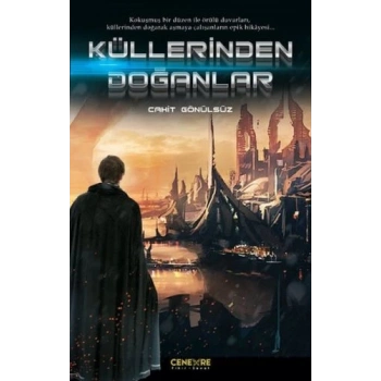 Küllerinden Doğanlar