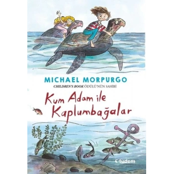 Kum Adam ile Kaplumbağalar