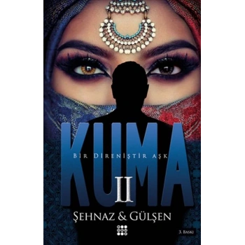 Kuma 2 - Bir Direniştir Aşk