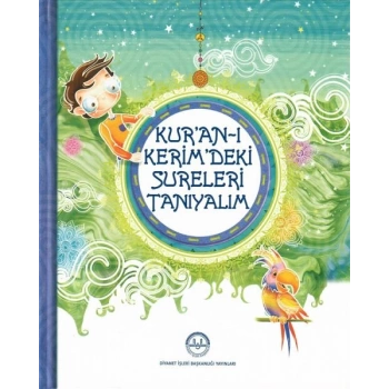 Kuran-ı Kerimdeki Sureleri Tanıyalım
