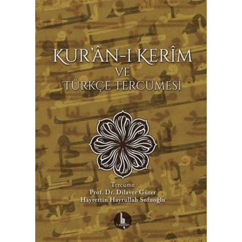 Kuran-ı Kerim ve Türkçe Tercümesi