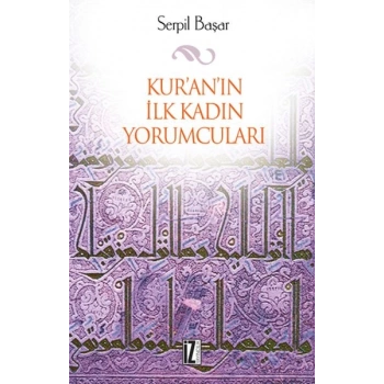 Kuranın İlk Kadın Yorumcuları