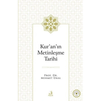 Kuranın Metinleşme Tarihi