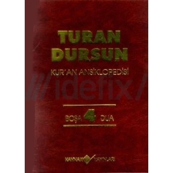 Kur’an Ansiklopedisi Cilt 4 Boşa-Dua