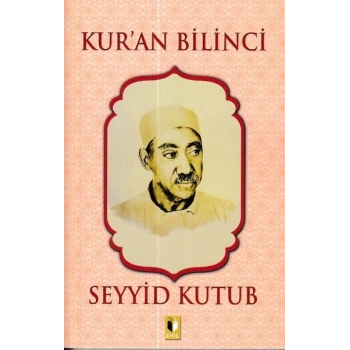 Kur’an Bilinci - Seyyid Kutub