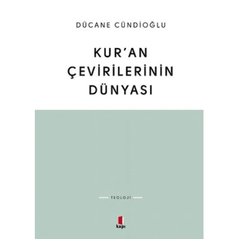 Kur’an Çevirilerinin Dünyası