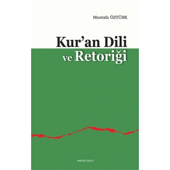 Kuran Dili ve Retoriği