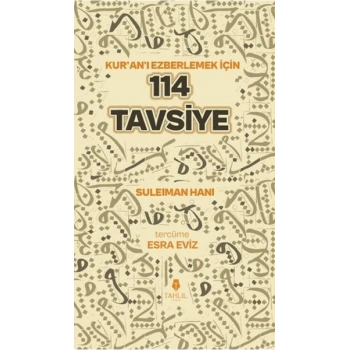 Kuranı Ezberlemek İçin 114 Tavsiye