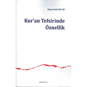 Kur’an Tefsirinde Öznellik