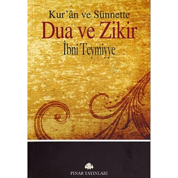 Kuran ve Sünnette Dua ve Zikir