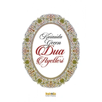 Kur’an’da Geçen Dua Ayetleri