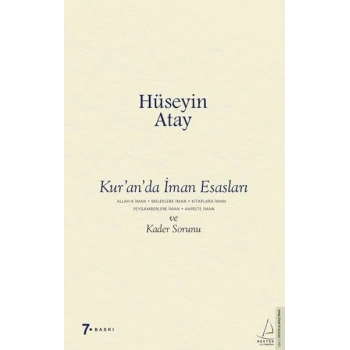 Kur’an’da İman Esasları ve Kader Sorunu