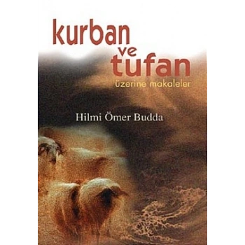 Kurban ve Tufan Üzerine Makaleler
