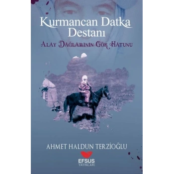 Kurmancan Datka Destanı