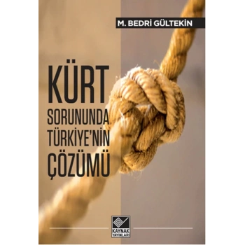 Kürt Sorununda Türkiyenin Çözümü