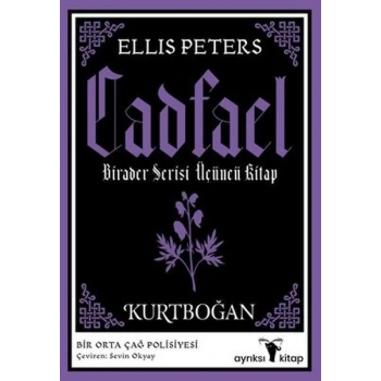 Kurtboğan - Cadfael Birader Serisi Üçüncü Kitap