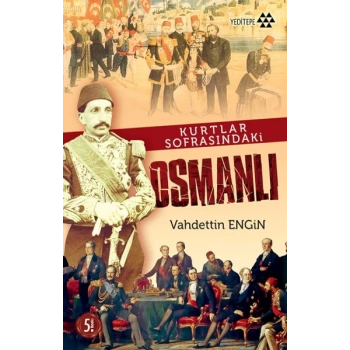 Kurtlar Sofrasındaki Osmanlı