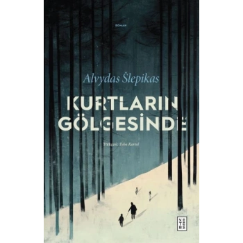 Kurtların Gölgesinde