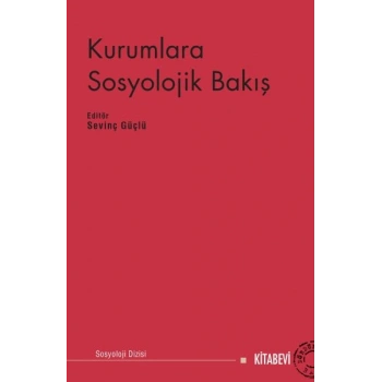Kurumlara Sosyolojik Bakış