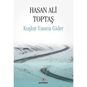 Kuşlar Yasına Gider