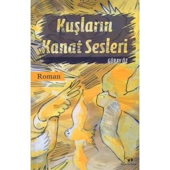 Kuşların Kanat Sesleri