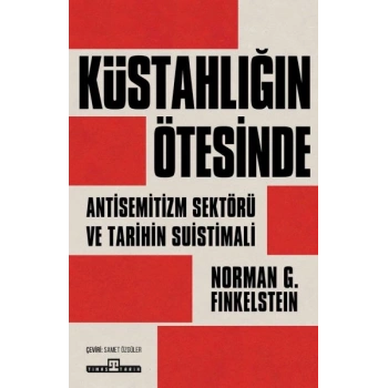 Küstahlığın Ötesinde