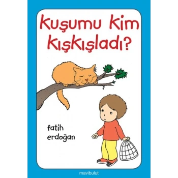 Kuşumu Kim Kışkışladı?...