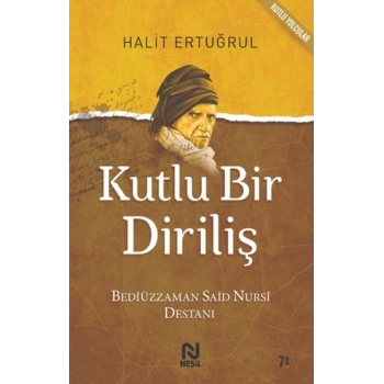 Kutlu Bir Diriliş