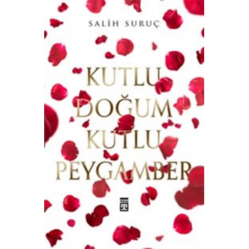 Kutlu Doğum Kutlu Peygamber