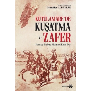 Kutülamare’de Kuşatma ve Zafer