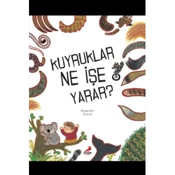 Kuyruklar Ne İşe Yarar