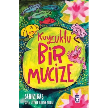 Kuyruklu Bir Mucize