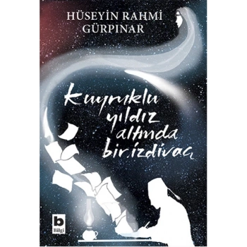 Kuyruklu Yıldız Altında Bir İzdivaç