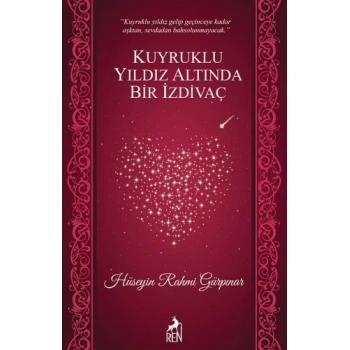 Kuyruklu Yıldız Altında Bir İzdivaç