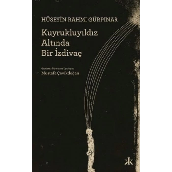 Kuyrukluyıldız Altında Bir İzdivaç