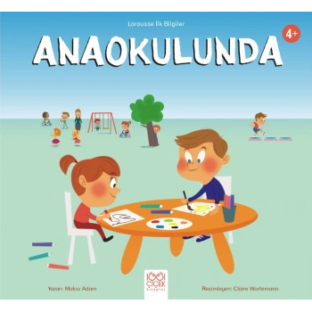 Larousse İlk Bilgiler - Anaokulunda