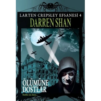 Larten Crepsley Efsanesi - Öümüne Dostlar 4. Kitap