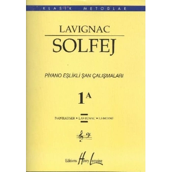 Lavignac 1A - Solfej Piyano Eşlikli Şan Çalışmaları